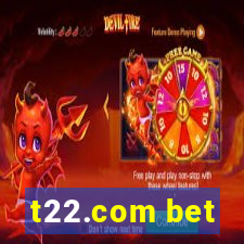 t22.com bet